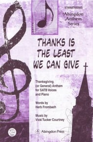 cover Thanks Is the Least We Can Give SATB choral sheet music cover